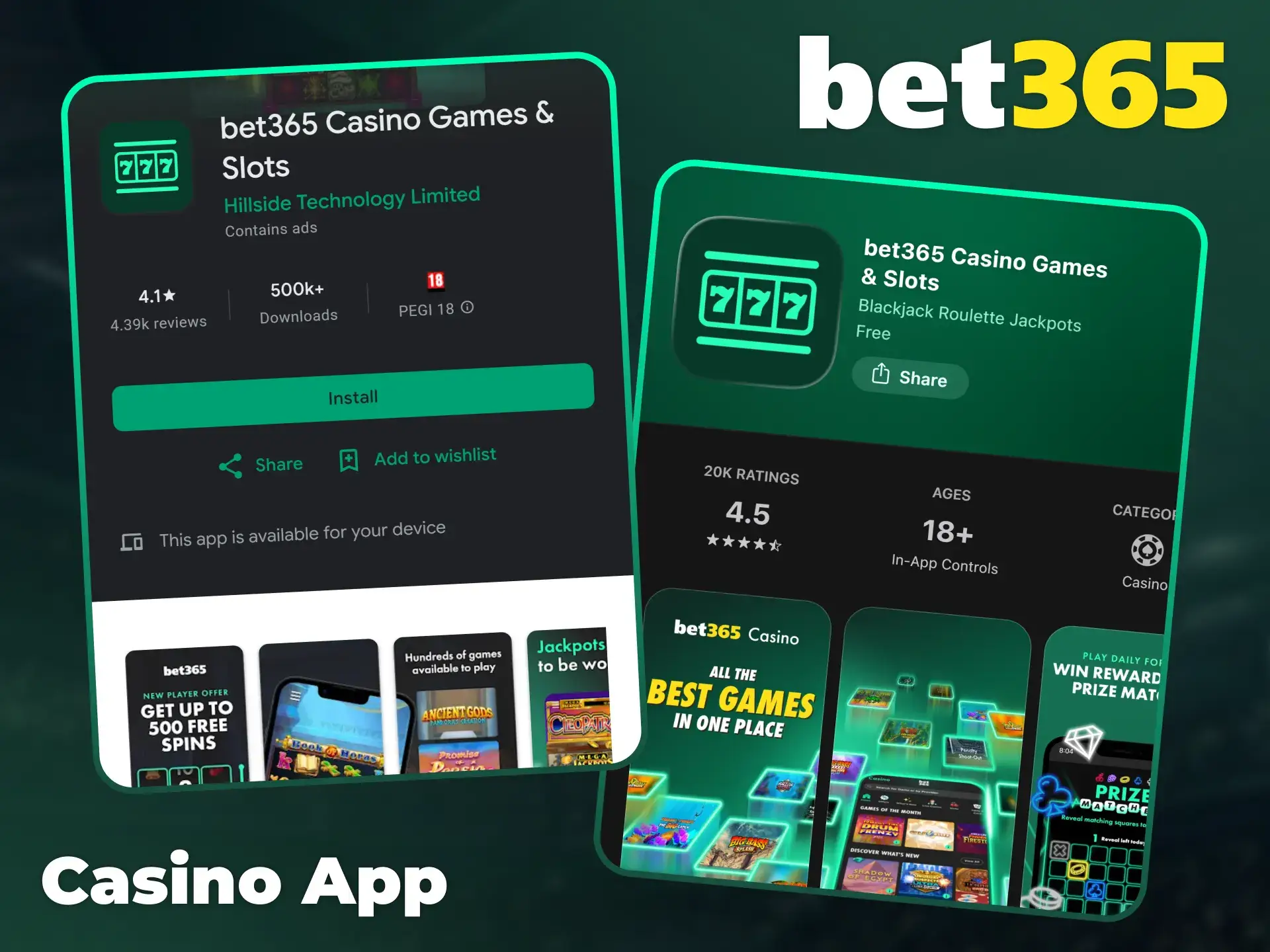 Get the Bet365 casino app to play premium games on the go.