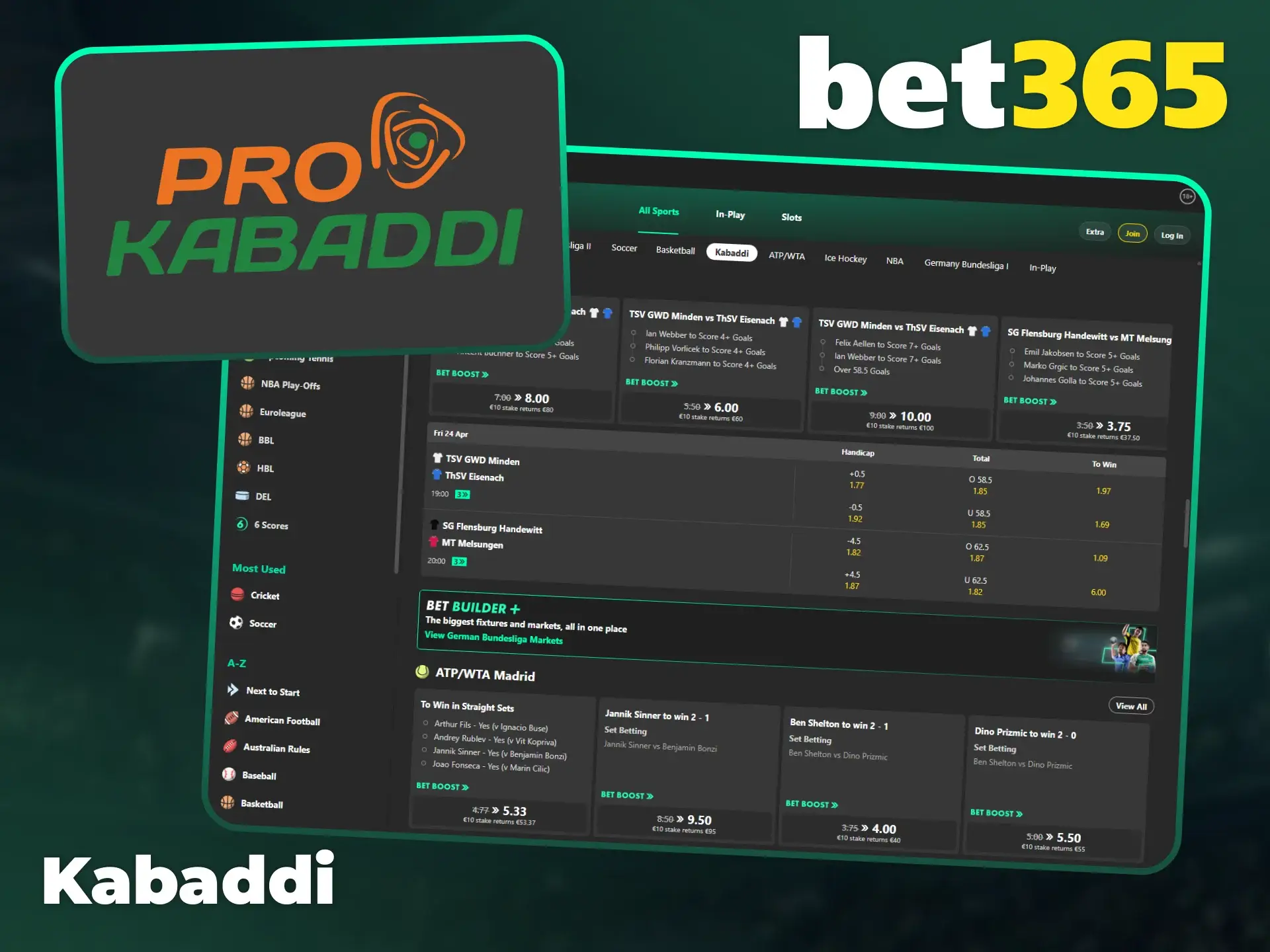 Bet on kabaddi matches and enjoy high odds at Bet365 sports.
