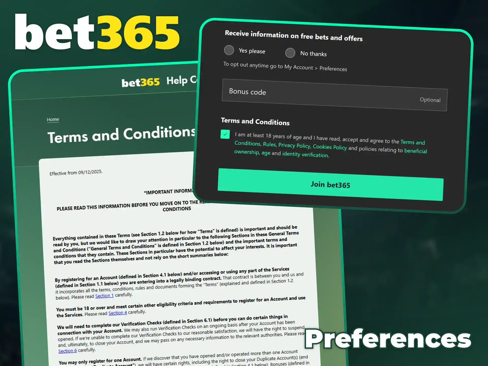 Select your preferences and apply promo codes during Bet365 registration.